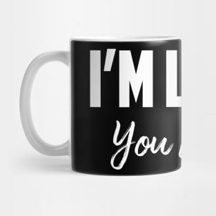 I'm Legal Mug